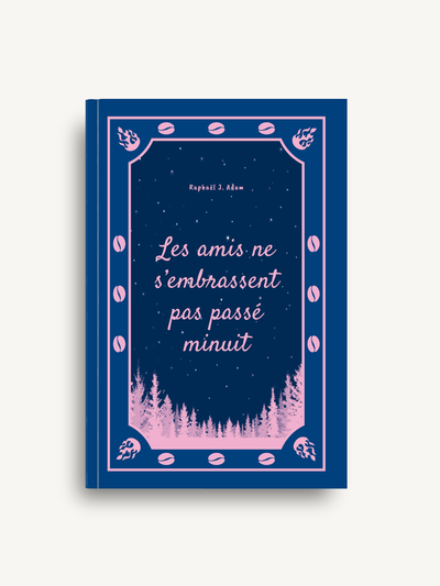 Couverture de Les amis ne s'embrassent pas passé minuit