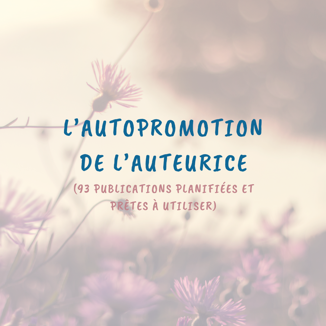 🔥L’AUTOPROMOTION DE L’AUTEURICE🔥