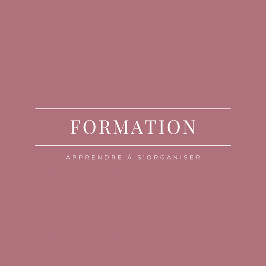 Formation — Apprendre à s’organiser